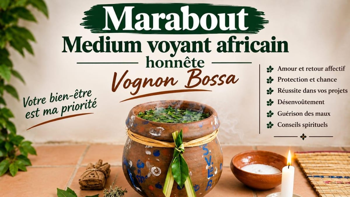 RETOUR D'AFFECTION RAPIDE ET EFFICACE AVEC LE PUISSANT MAÎTRE MARABOUT VOGNON BOSSA